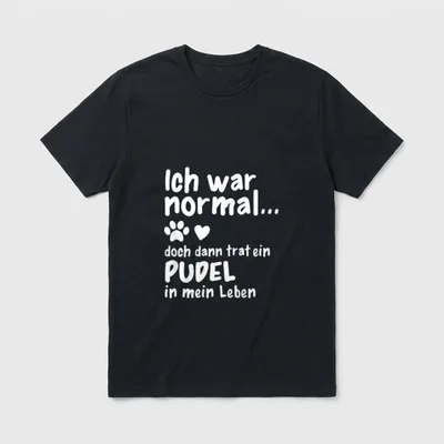 Pudel Hund Hundehalter Pfote T-Shirt – Pfote, Herz, Spruch über einen Pudel im Leben – Klassisches T-Shirt in Schwarz