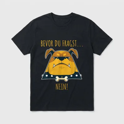 Hund Spruch T-Shirt – Bulldogge mit Knochenhalsband und Text Bevor du fragst Nein – Klassisches T-Shirt in Schwarz