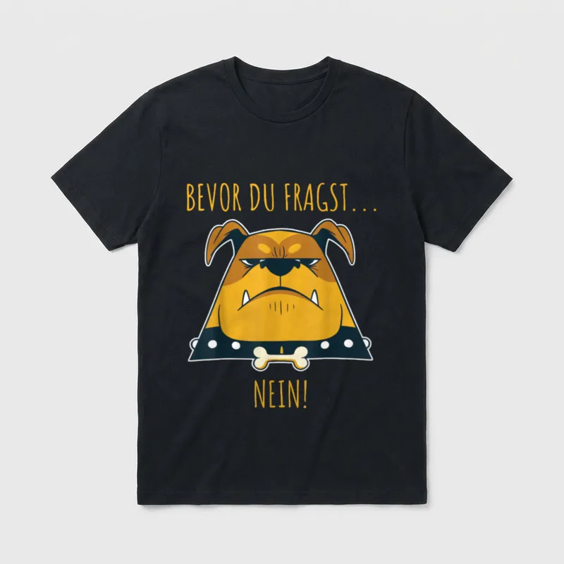 Hund Spruch T-Shirt – Bulldogge mit Knochenhalsband und Text Bevor du fragst Nein – Klassisches T-Shirt in Schwarz
