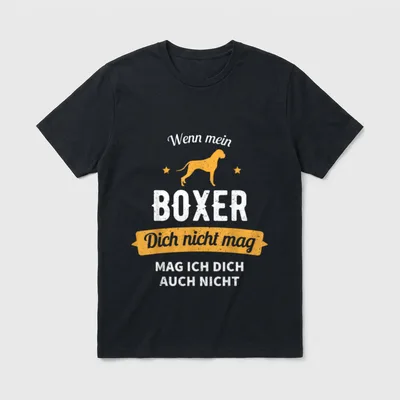 Deutscher Boxer Hunde Sprüche T-Shirt – Klassisches T-Shirt in Schwarz