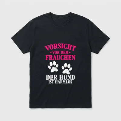 Vorsicht Vor Frauchen Hund T-Shirt – Klassisches T-Shirt in Schwarz