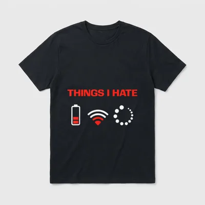 Gaming Shirt Design – „THINGS I HATE“ über Akku-, WLAN- und Ladesymbol – Klassisches T-Shirt in Schwarz