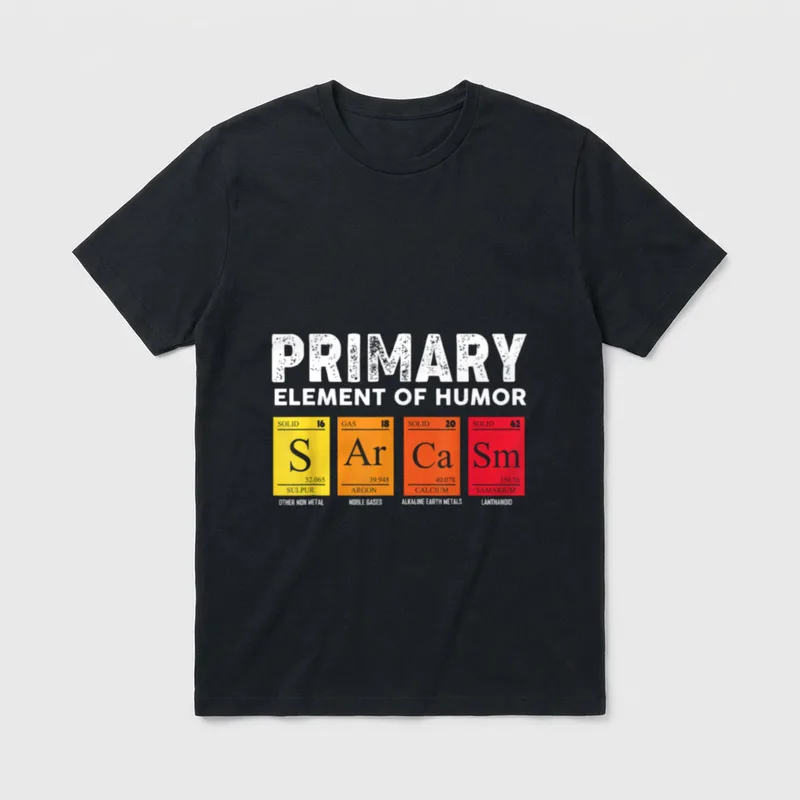 Sarcasm S Ar Ca T-Shirt – PRIMARY ELEMENT OF HUMOR, Felder S Ar Ca Sm im Periodensystem-Stil – Klassisches T-Shirt in Schwarz