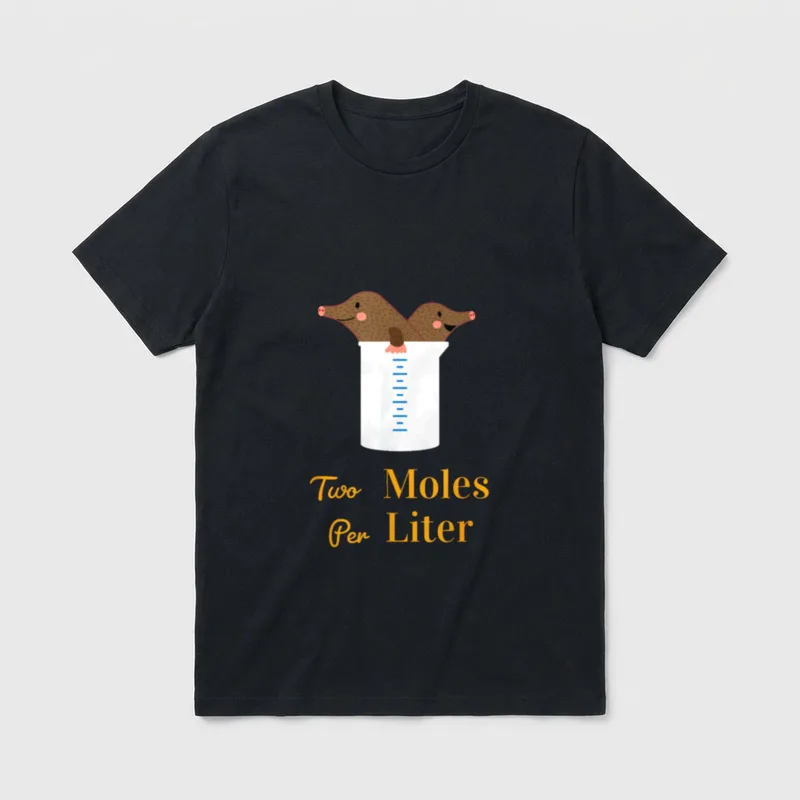 Two Moles Per Liter T-Shirt – Zwei Maulwürfe im Messbecher, Schriftzug Two Moles Per Liter – Klassisches T-Shirt in Schwarz