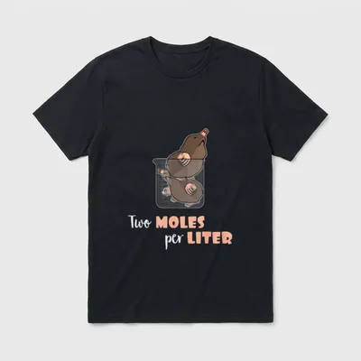 Two Moles Per Liter Lustiges T-Shirt – Klassisches T-Shirt in Schwarz
