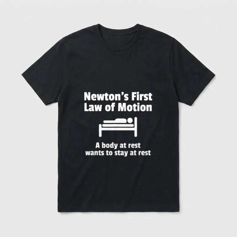 Physik Witz Humor Newton's T-Shirt – Klassisches T-Shirt in Schwarz