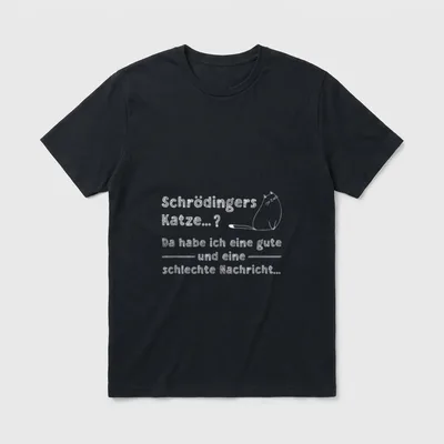 Lehrer Physiklehrer Spruch Schrödingers T-Shirt – Klassisches T-Shirt in Schwarz