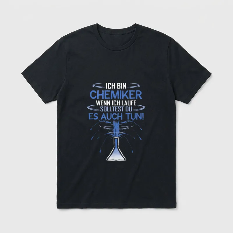 Chemiker Spruch Chemie Lustig T-Shirt – Klassisches T-Shirt in Schwarz