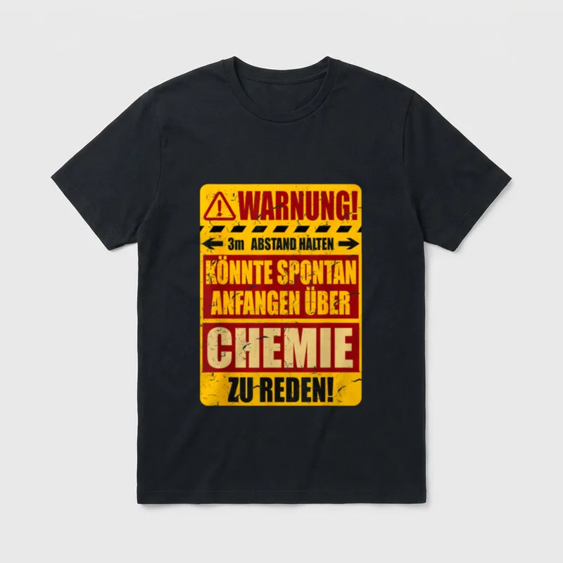 Chemiker Lustig Spruch Chemielehrer T-Shirt – Klassisches T-Shirt in Schwarz