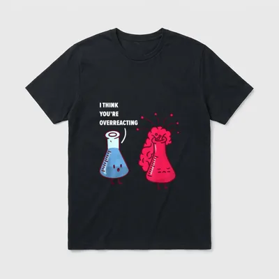 I think you're overreacting T-Shirt – Klassisches T-Shirt in Schwarz