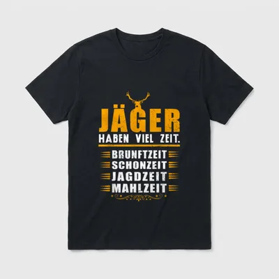 Jäger haben viel Zeit T-Shirt – Klassisches T-Shirt in Schwarz