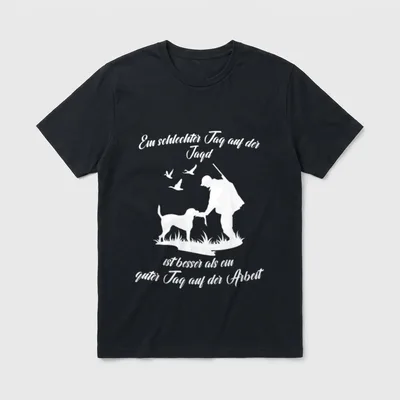 Jagd Und Arbeit Spruch T-Shirt – Jäger mit Hund und Enten, Spruch über Jagd und Arbeit – Klassisches T-Shirt in Schwarz