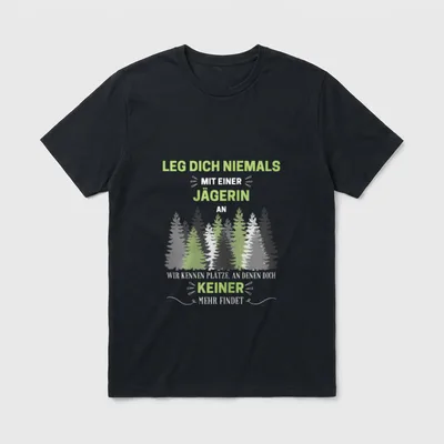 Jägerin Geschenk-Idee Frauen Spruch T-Shirt – Klassisches T-Shirt in Schwarz