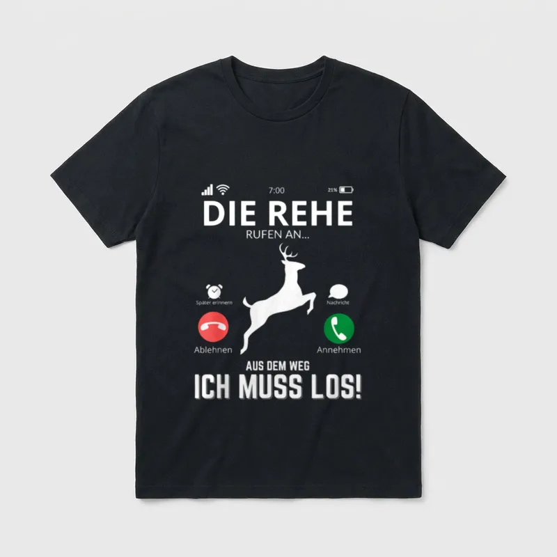 Die Rehe Rufen Lustiges T-Shirt – Anruf-Display mit Rehbock und Spruch „Ich muss los“ – Klassisches T-Shirt in Schwarz