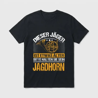 Lustiger Jäger Spruch Jagd Jagdsignal T-Shirt – Jagdhorn mit Spruch über etwas älteren Jäger – Klassisches T-Shirt in Schwarz