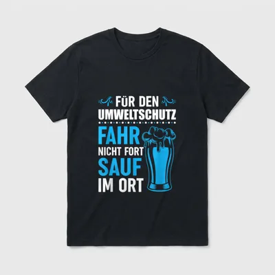 T-Shirt Jga Frau – Spruch „Für den Umweltschutz sauf im Ort“ mit Bierglas – Klassisches T-Shirt in Schwarz