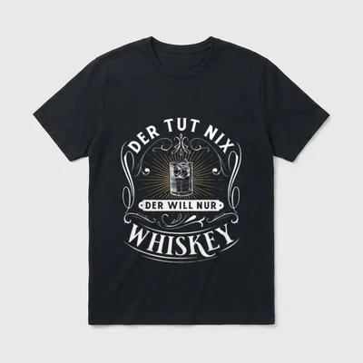 Jga Ideen Männer T-Shirt – Spruch „Der tut nix, der will nur Whiskey“ mit Glas – Klassisches T-Shirt in Schwarz