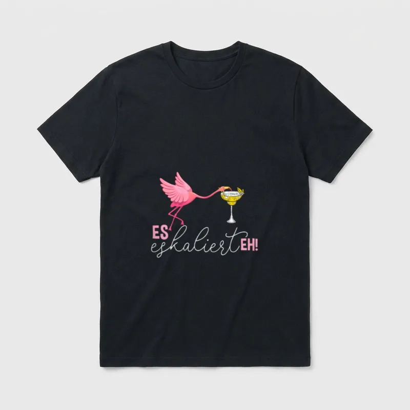 Es Eskaliert Eh Mädelsabend T-Shirt – Klassisches T-Shirt in Schwarz