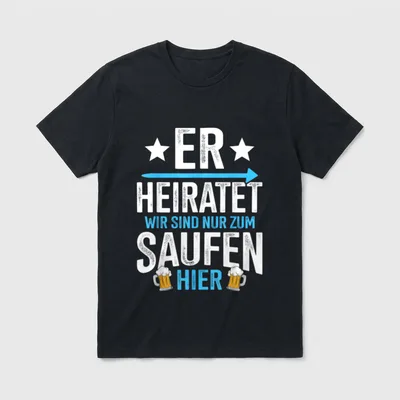 Junggesellenabschied Party T-Shirt – Klassisches T-Shirt in Schwarz