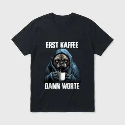 Erst Kaffee dann Worte T-Shirt – Klassisches T-Shirt in Schwarz