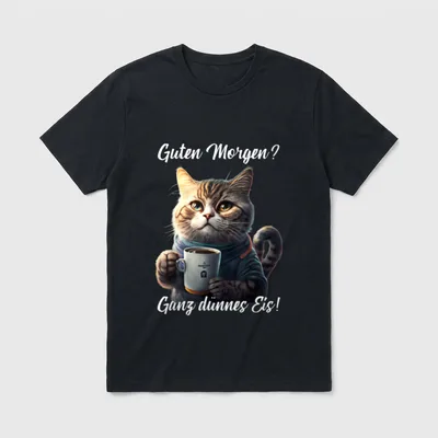 Lustige Katzen Sprüche Guten T-Shirt – Klassisches T-Shirt in Schwarz