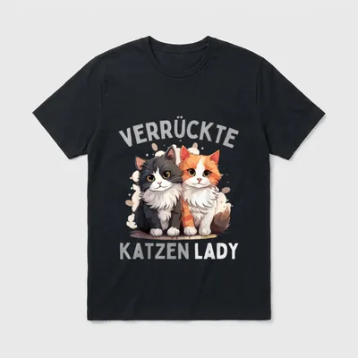 VERRÜCKTE Katzen Lady! Lustiges T-Shirt – Klassisches T-Shirt in Schwarz