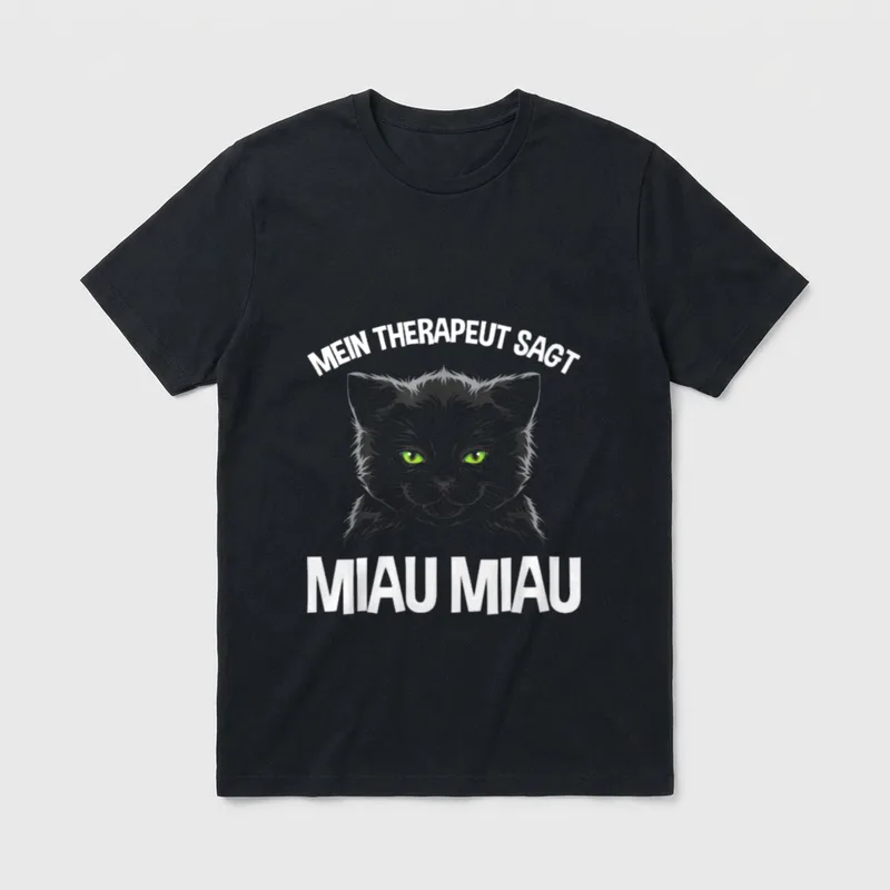 Mein Therapeut Sagt Miau T-Shirt – Klassisches T-Shirt in Schwarz