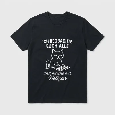 Ich Beobachte euch alle Katze T-Shirt – Klassisches T-Shirt in Schwarz