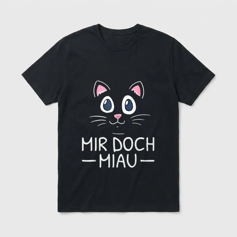 Mir Doch Miau T-Shirt – Klassisches T-Shirt in Schwarz
