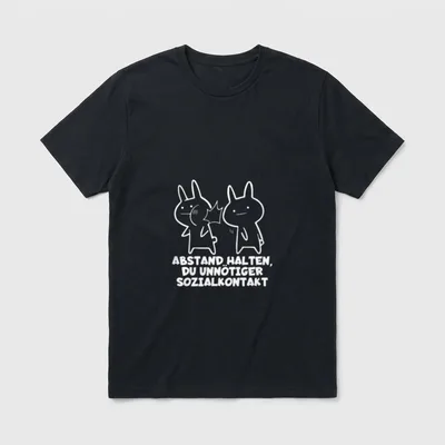 Du Unnötiger Sozialkontakt Abstand T-Shirt – Klassisches T-Shirt in Schwarz