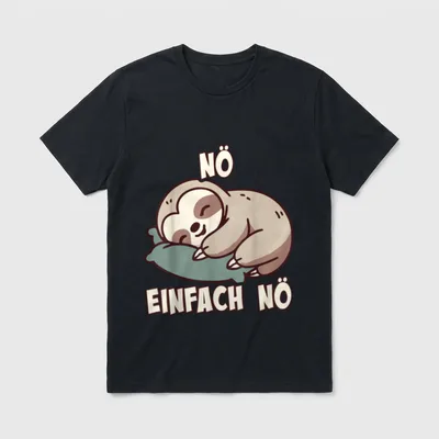 NÖ Faultier Lustiger Cooler T-Shirt – Klassisches T-Shirt in Schwarz