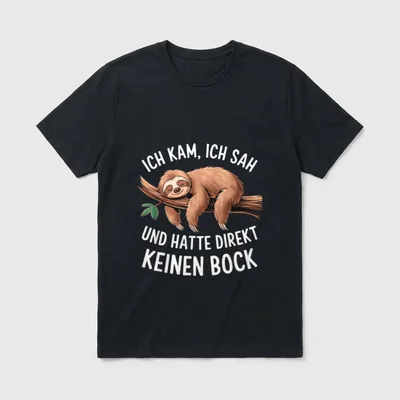 Faultier Spruch Lustig Witzig T-Shirt – Klassisches T-Shirt in Schwarz