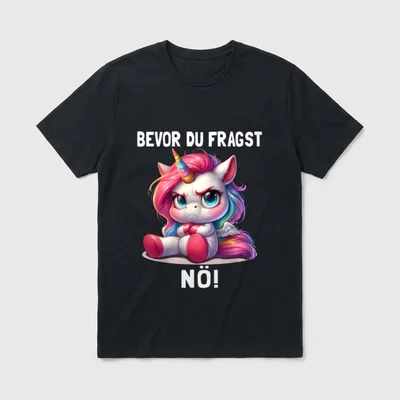 Bevor Du Fragst Nö Keine Lust & Faul T-Shirt – Klassisches T-Shirt in Schwarz