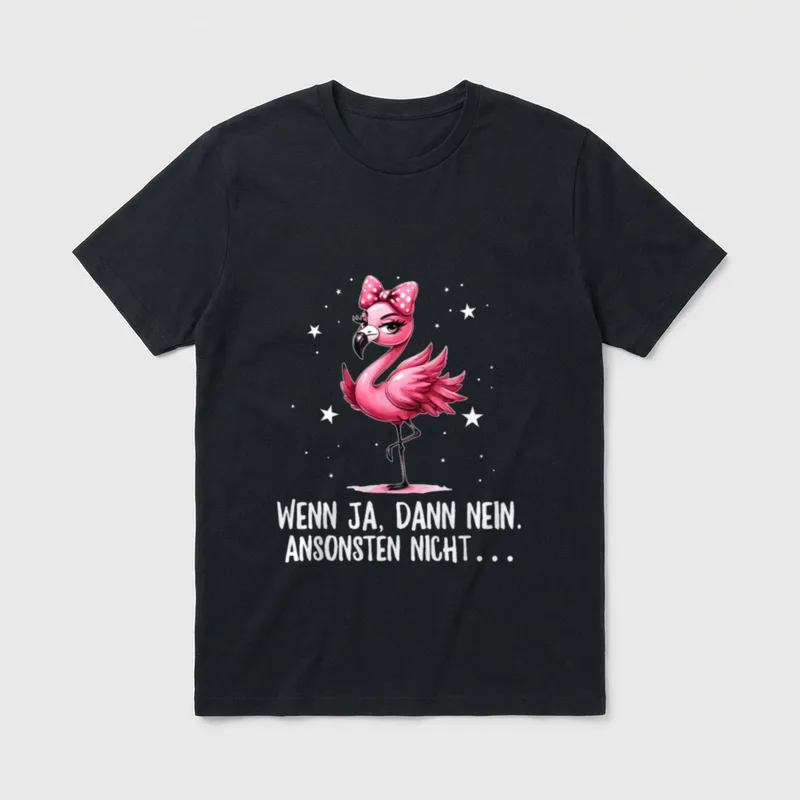 Genervter Flamingo Spruch T-Shirt – Klassisches T-Shirt in Schwarz