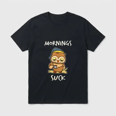 Mornings Suck Lustige Müde T-Shirt – Klassisches T-Shirt in Schwarz