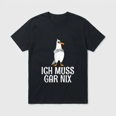 Ich Muss Gar Nix Faule T-Shirt – Möwe mit Sonnenbrille, Schriftzug „Ich Muss Gar Nix“ – Klassisches T-Shirt in Schwarz