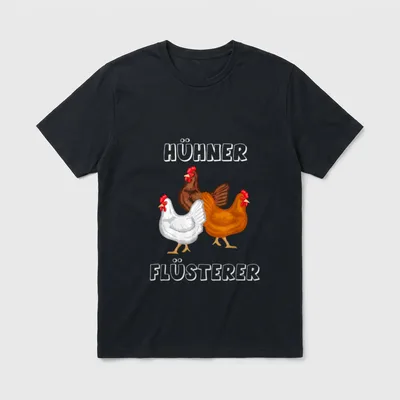 Hühner Flüsterer Landwirt Bauer T-Shirt – Drei Hühner mit Schriftzug „Hühner Flüsterer“ – Klassisches T-Shirt in Schwarz