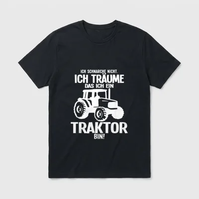 Ich Träume Ich Bin T-Shirt – Traktor-Umriss mit Spruch „Ich träume das ich ein Traktor bin!“ – Klassisches T-Shirt in Schwarz