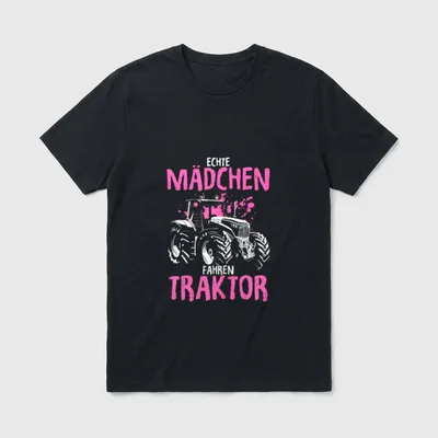 Echte Mädchen Fahren Traktor T-Shirt – Klassisches T-Shirt in Schwarz