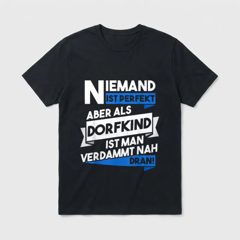 Dorfkind Sprüche Design Dorf T-Shirt – Klassisches T-Shirt in Schwarz