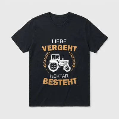 Liebe Vergeht Hektar Besteht Bauer T-Shirt – Klassisches T-Shirt in Schwarz