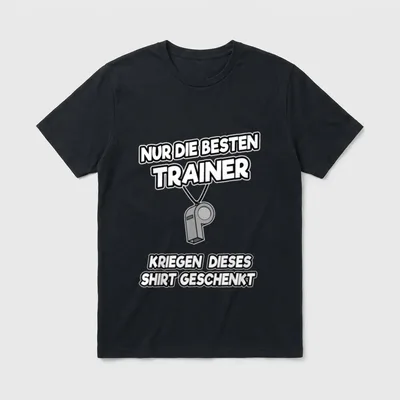 Fussball Shirt Damen – Pfeife mit Band, Schriftzug über die besten Trainer – Klassisches T-Shirt in Schwarz