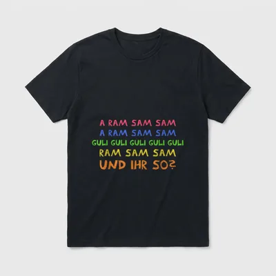 Lustige Kita Sprüche Aramsamsam T-Shirt – Bunte Zeilen „A Ram Sam Sam“ und „Und ihr so?“ – Klassisches T-Shirt in Schwarz