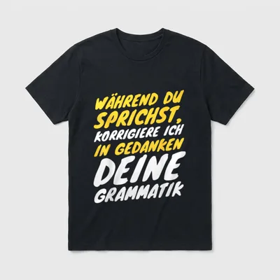 Lustiger Germanistik Deutschlehrer Sprachlehrer T-Shirt – Klassisches T-Shirt in Schwarz