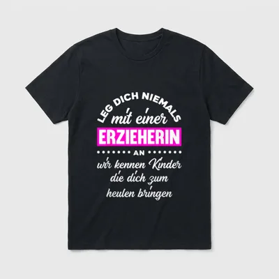 Leg Dich Niemals Lehrer & Erzieher T-Shirt – Klassisches T-Shirt in Schwarz