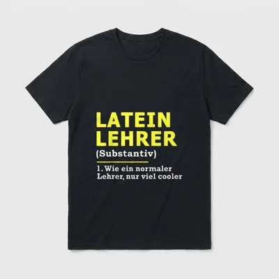 Lateinlehrer Latein Lehrer Spruch T-Shirt – Klassisches T-Shirt in Schwarz