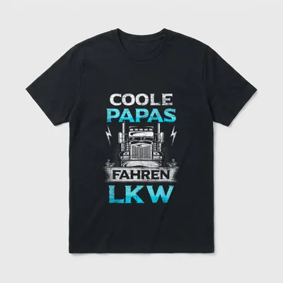 LKW-Fahrer Papa Spruch Berufskraftfahrer T-Shirt – Klassisches T-Shirt in Schwarz