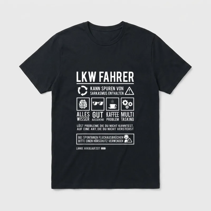 LKW Fahrer Spruch Lastkraftwagenfahrer T-Shirt – Klassisches T-Shirt in Schwarz