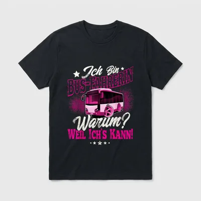 Busfahrerin Lustig Busfahrer T-Shirt – Klassisches T-Shirt in Schwarz
