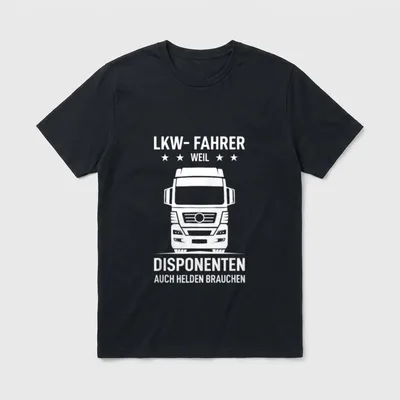 LKW Fahrer weil Disponenten T-Shirt – LKW-Front, Sterne, Spruch über Disponenten und Helden – Klassisches T-Shirt in Schwarz